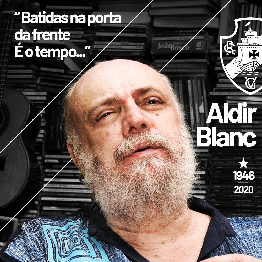 Vasco lamenta a morte de Aldir Blanc em rede social