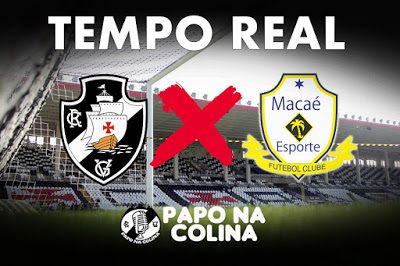 Vasco x Macaé – Campeonato Carioca rodada 4 – Tempo Real