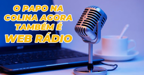 Novidade: Papo na Colina lança sua rádio própria nesta sexta-feira