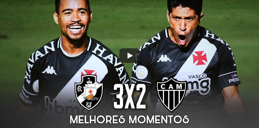 Melhores momentos de Vasco 3×2 Atlético-MG pelo Campeonato Brasileiro