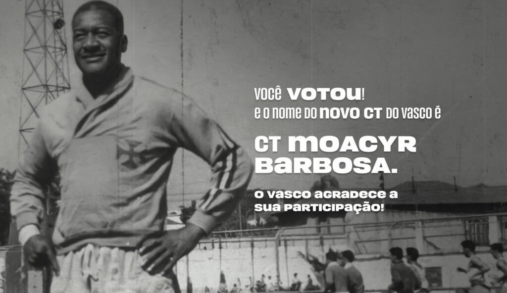 Torcida escolhe o nome de Moacyr Barbosa para o CT do Vasco
